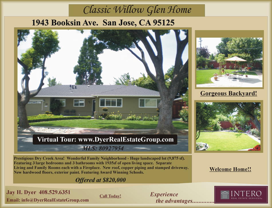 1943 Booksin Avenue, San Jose, CA 95125 | Jay Dyer, Dyer Real Estate Group, Intero Real Estate Services, www.DyerRealEstateGroup.com 1943 Booksin Avenue, San Jose, CA 95125 | Jay Dyer, Dyer Real Estate Group, Intero Real Estate Services, www.DyerRealEstateGroup.com